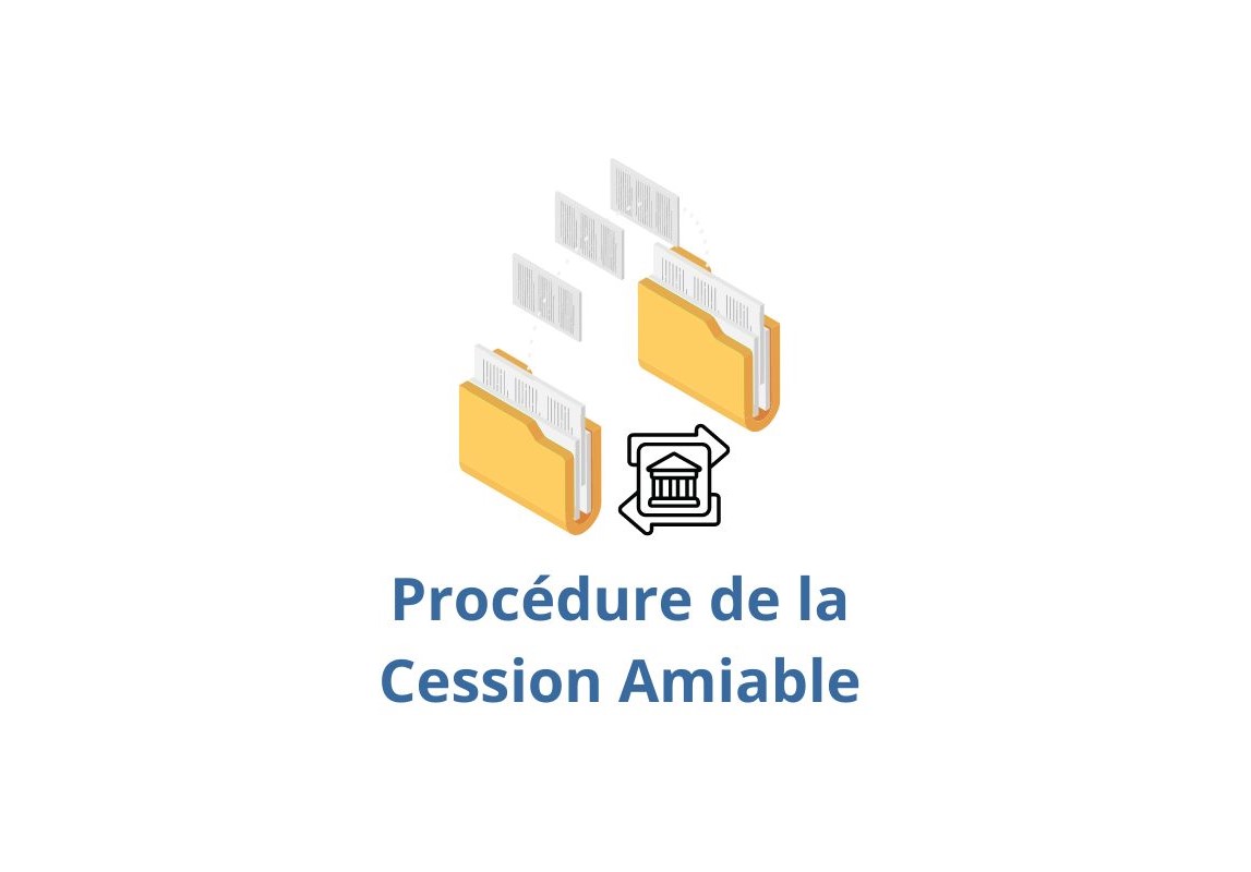 Gestion de la procédure de cession amiable